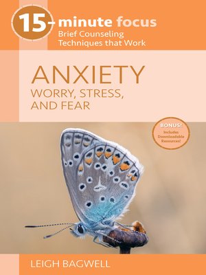 cover image of Anxiety: Worry, Stress, and Fear
